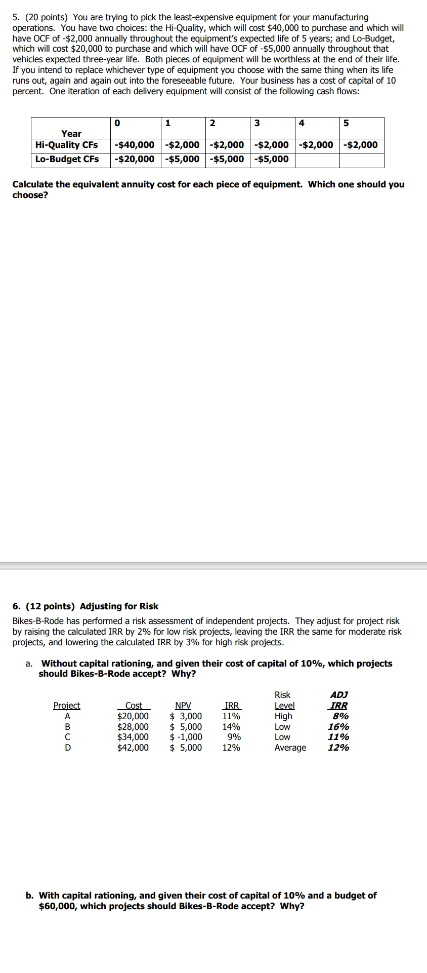 5. (20 points) You are trying to pick the