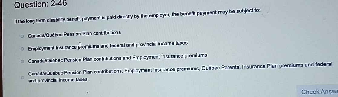 Question: 2 - 4 6 If the long term disability
