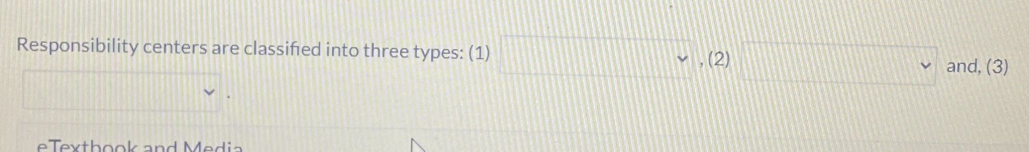 Responsibility centers are classified into three