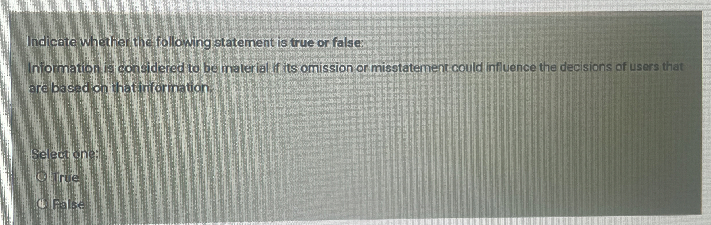 Indicate whether the following statement is true