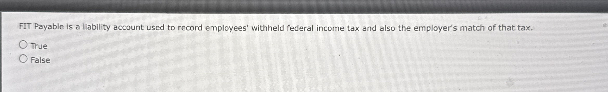 FIT Payable is a liability account used to record