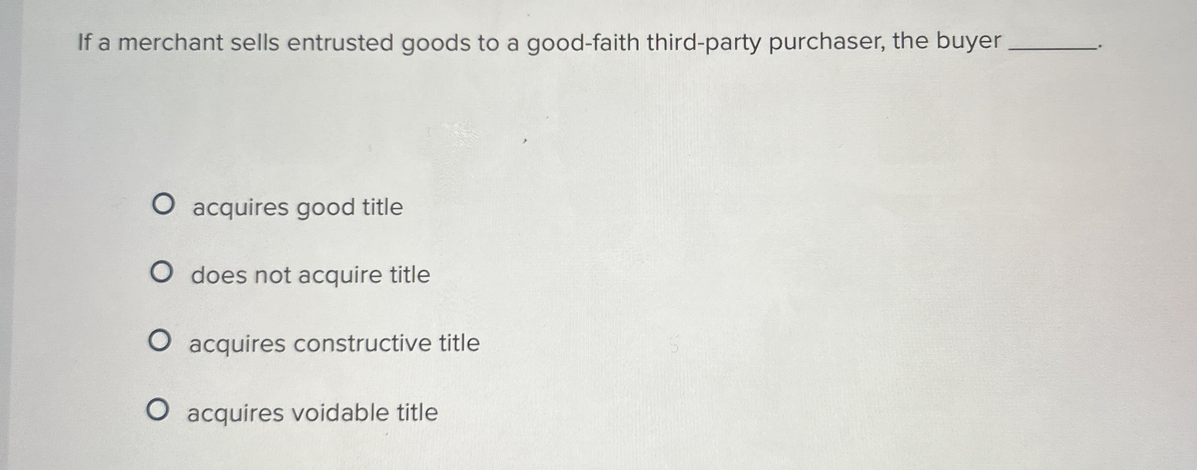 If a merchant sells entrusted goods to a good -