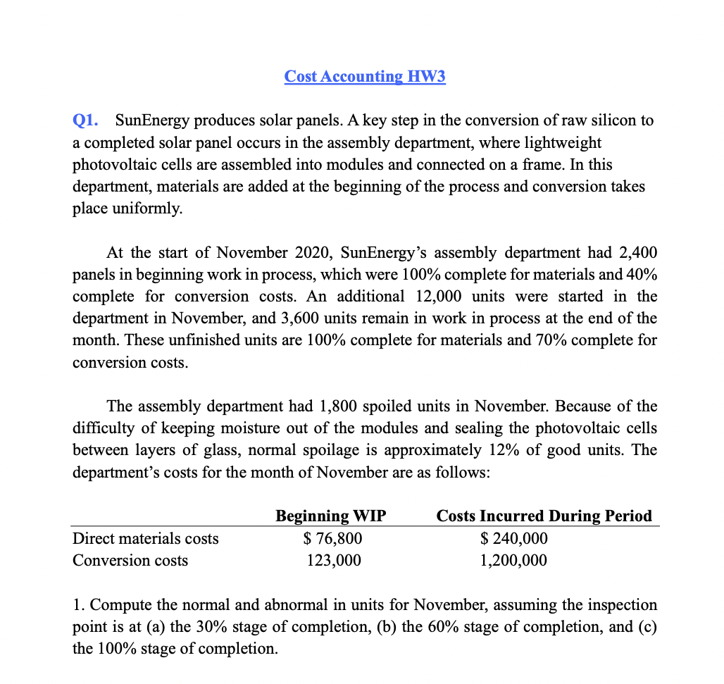 Cost Accounting HW3 Q'l. SunEnergy produces