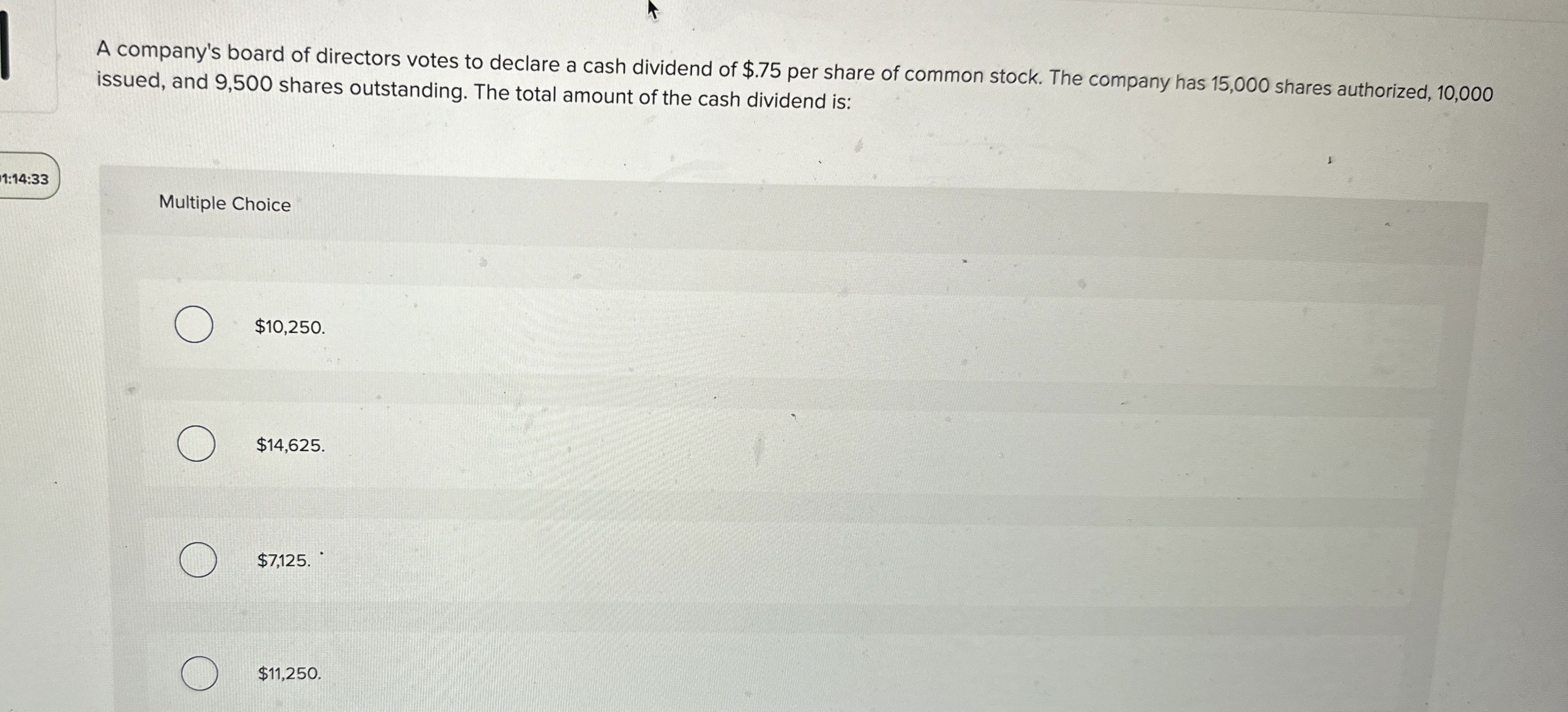 A company's board of directors votes to declare a