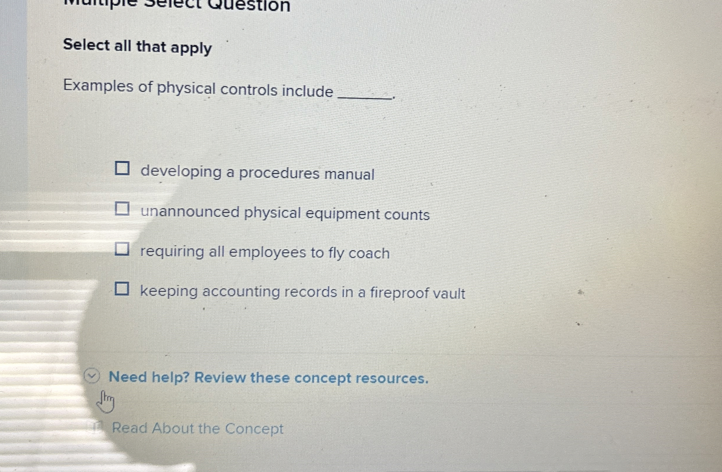 Select all that apply Examples of physical