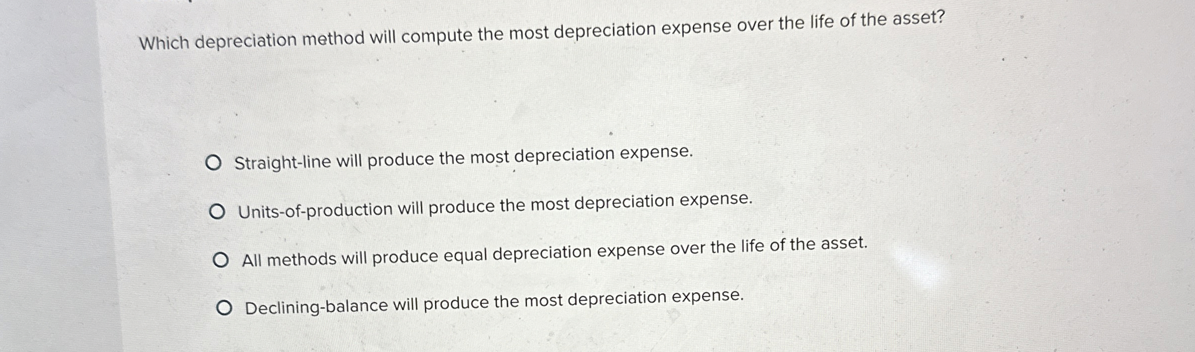Which depreciation method will compute the most
