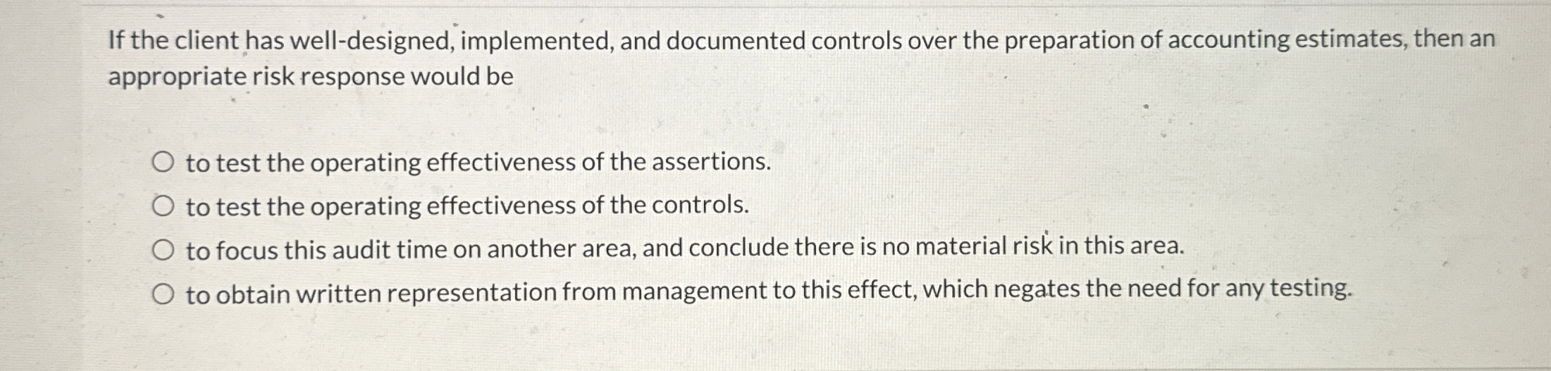 If the client has well - designed, implemented,
