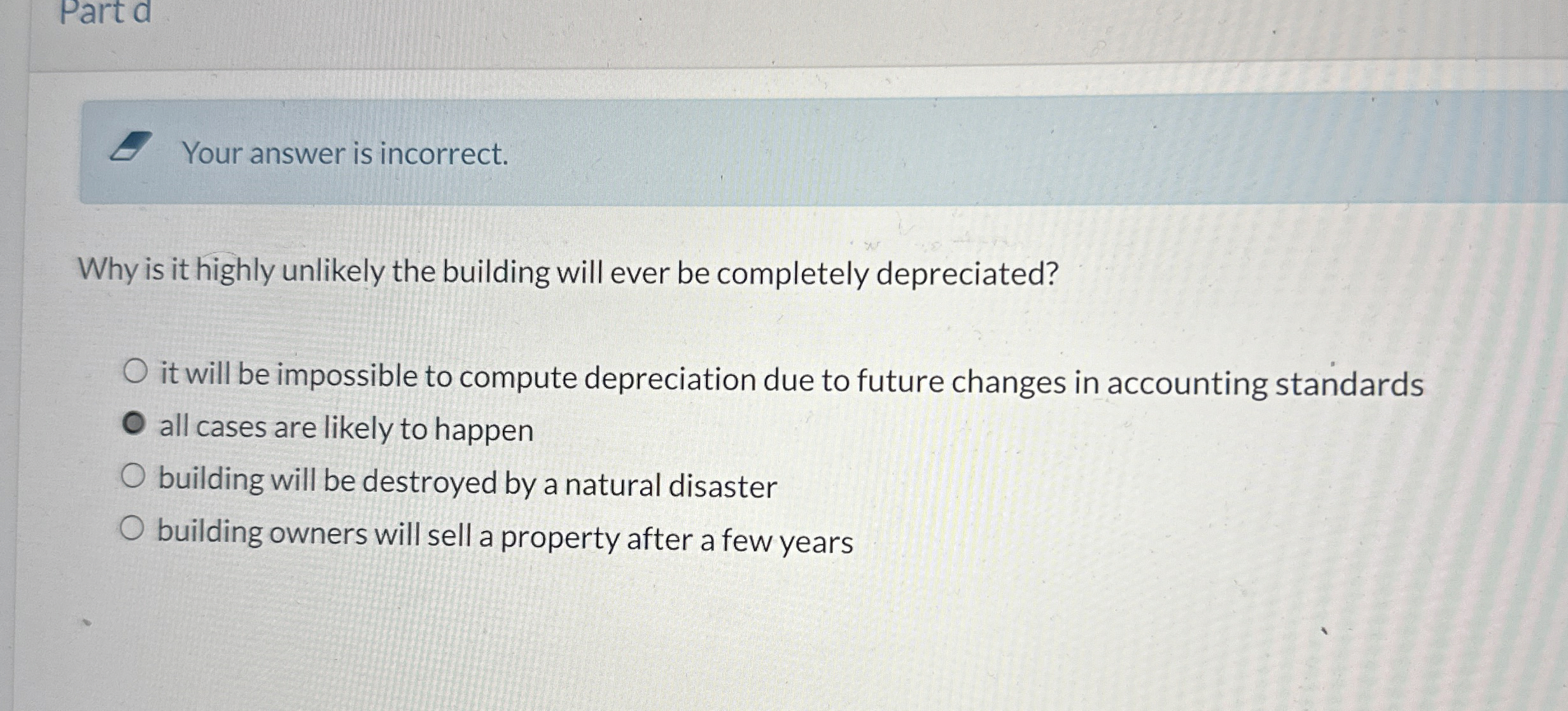 Partd Your answer is incorrect. Why is it highly