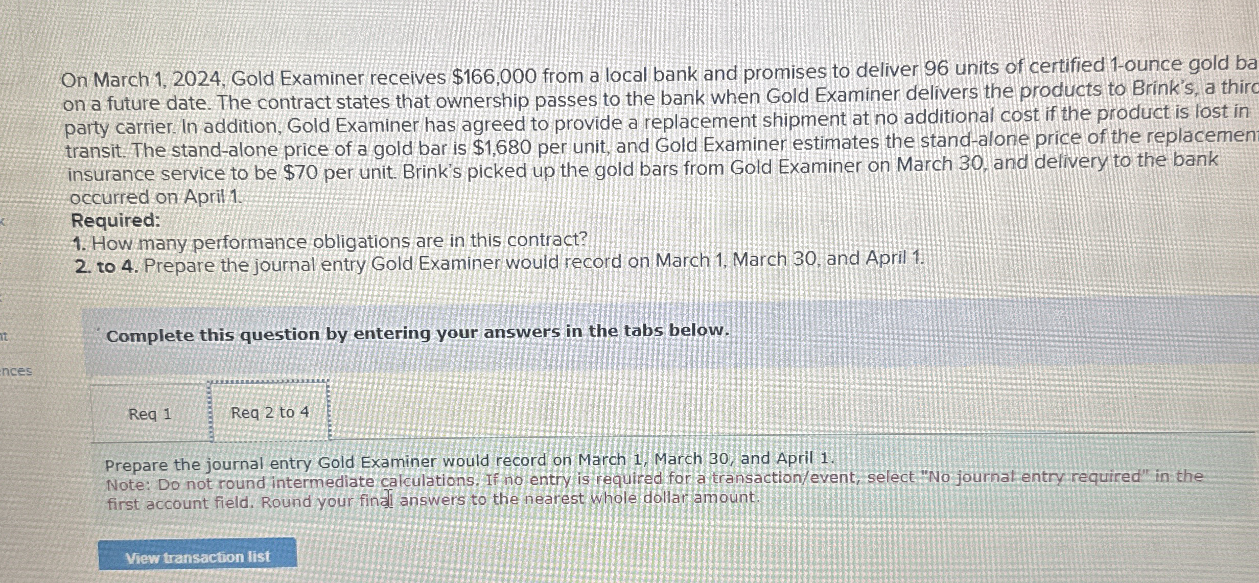 On March 1 , 2 0 2 4 , Gold Examiner receives $ 1