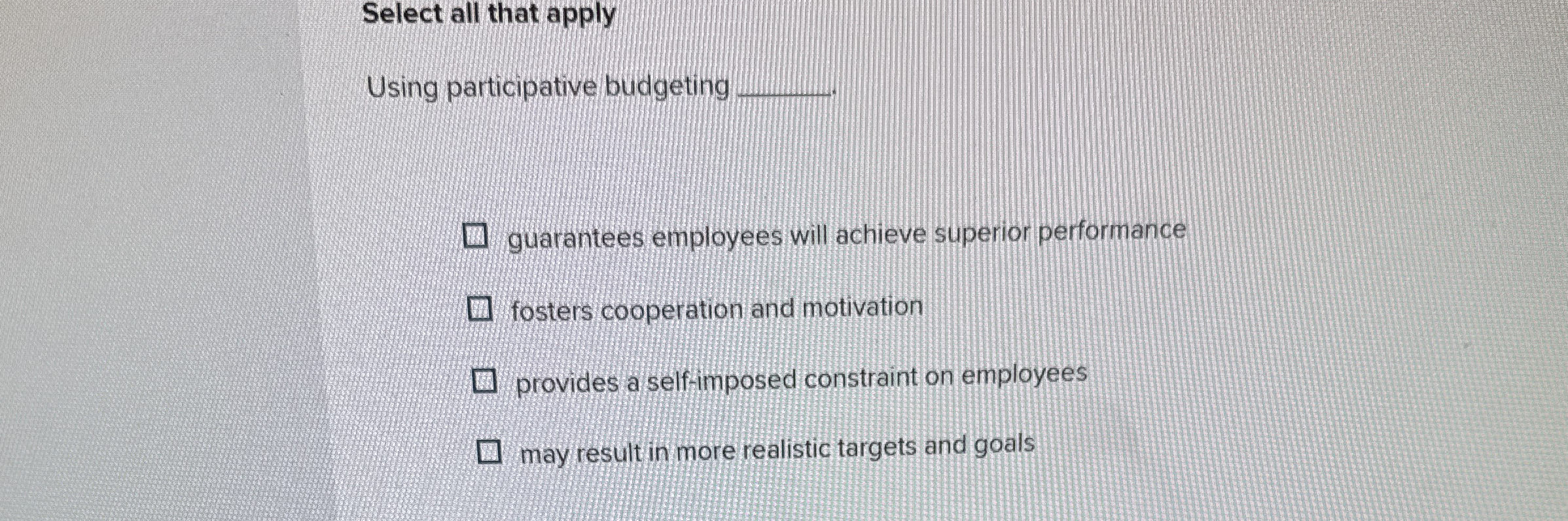 Select all that apply Using participative