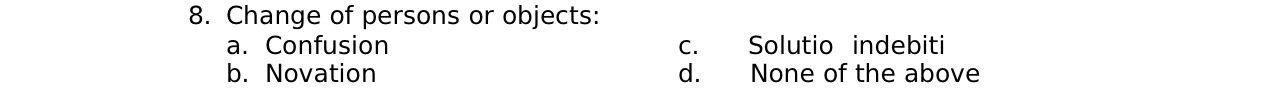 8. Change of persons or objects: a. Confusion C.