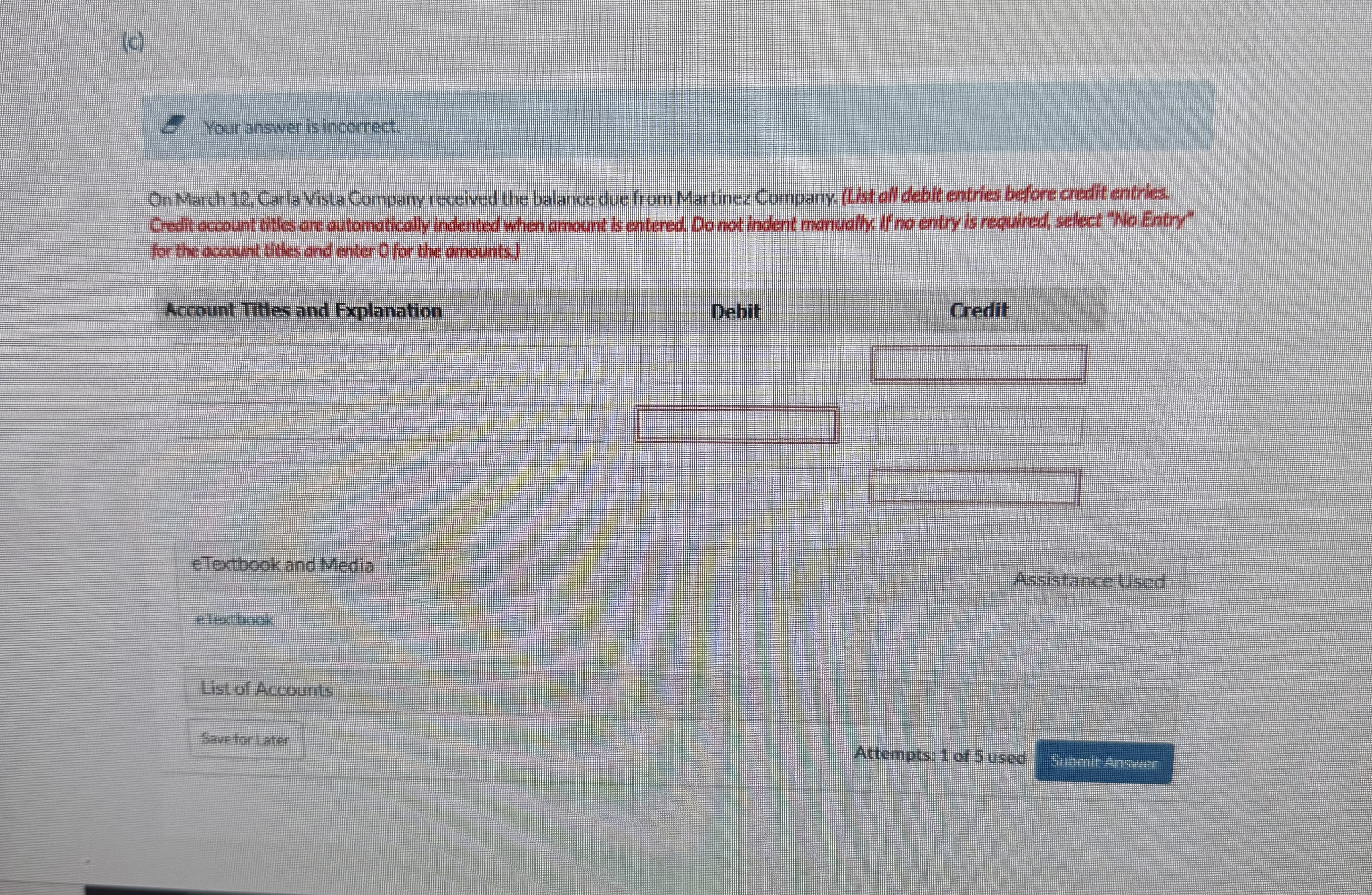 A ) On March 2 , Carla Vista Company sold $ 8 2 5