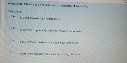 Which of the following is a characteristic of