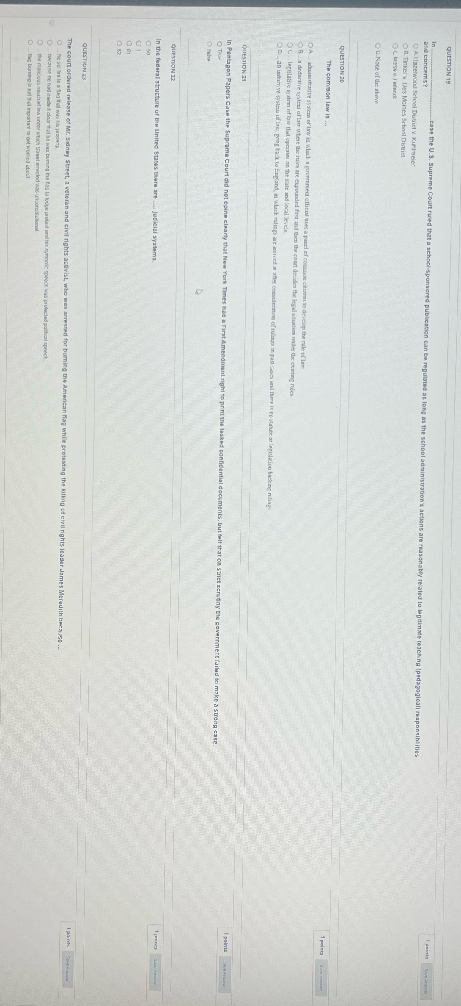 QUESTION 19 1 points Save Answer In and concerns?