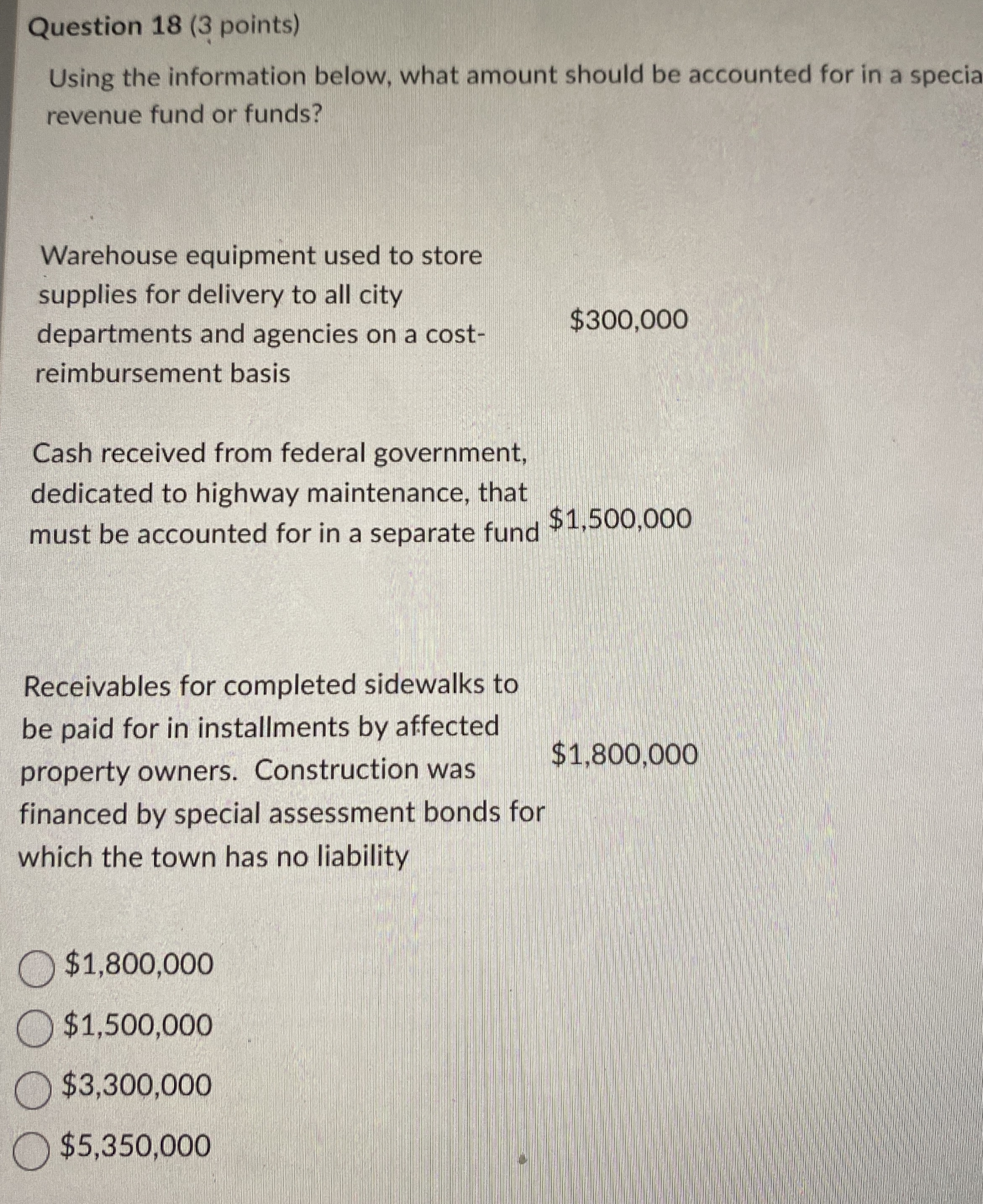 Question 1 8 ( 3 points ) Using the information
