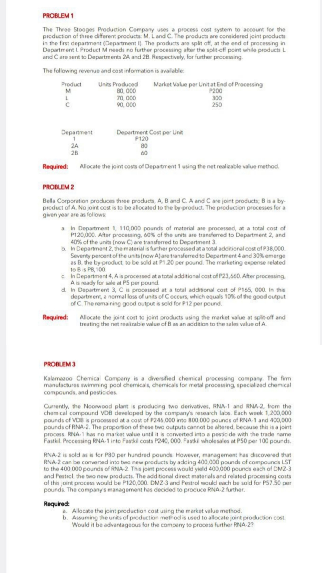 PROBLEM 1 The Three Stooges Production Company