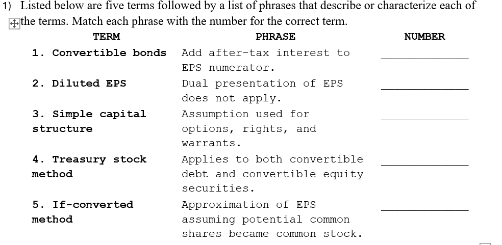 1 ) Listed below are five terms followed by a