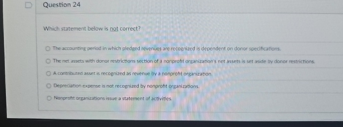 Question 2 4 Which statement below is not