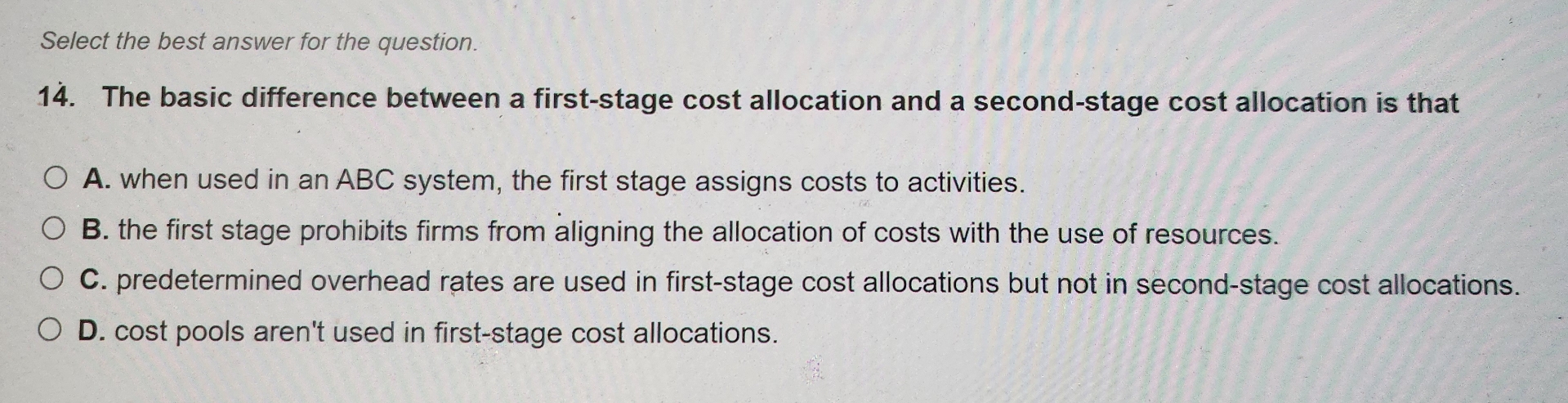 Select the best answer for the question. 1 4 .