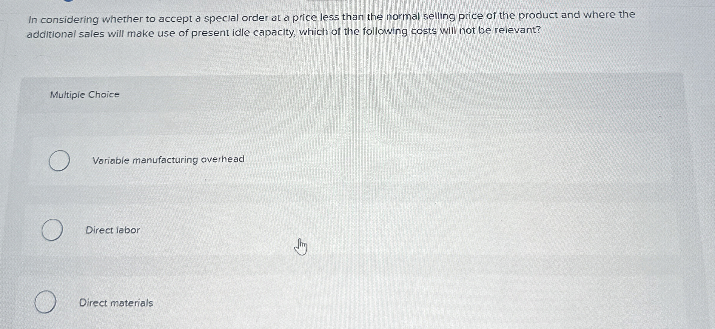 In considering whether to accept a special order