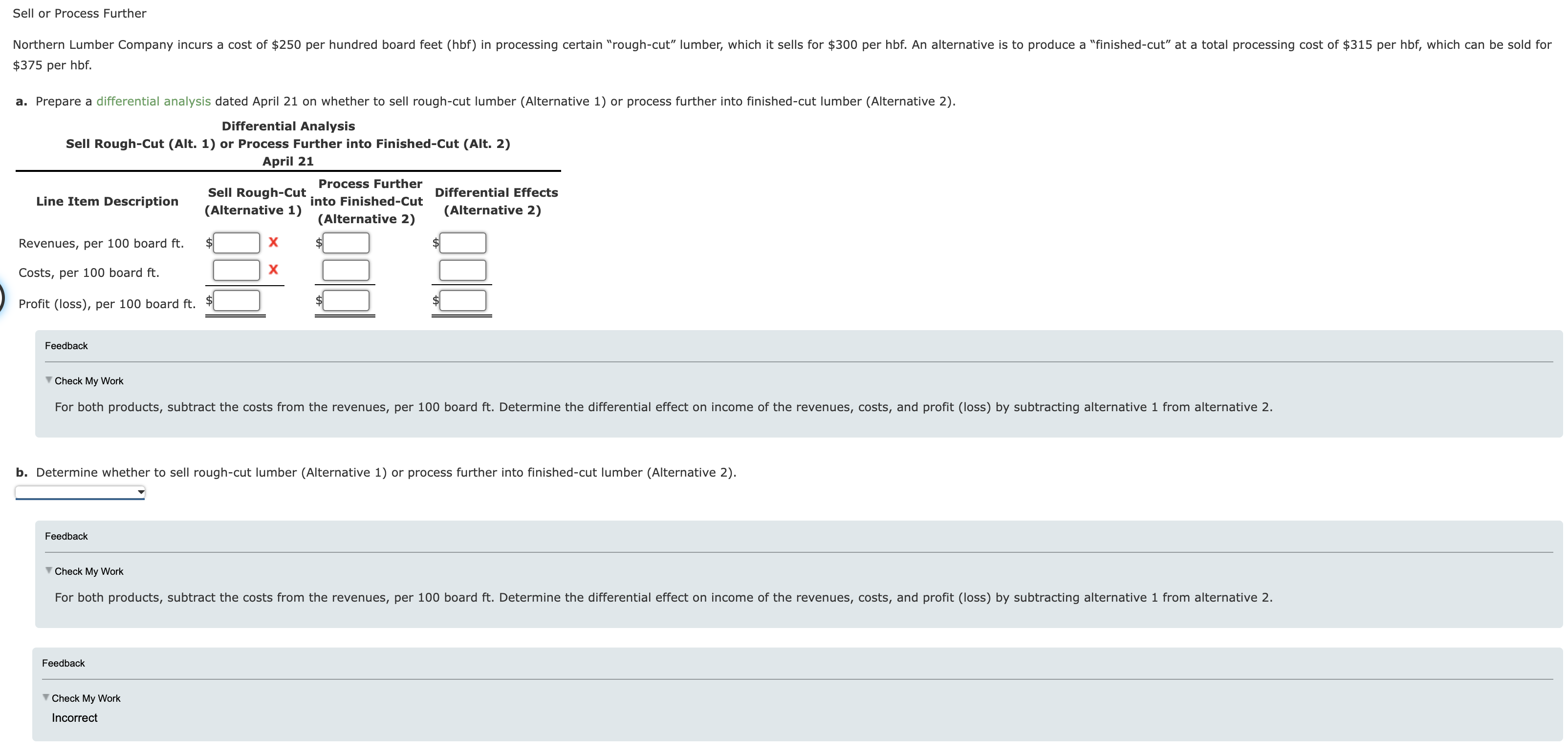 Sell or Process Further \ $ 3 7 5 per hbf . a .