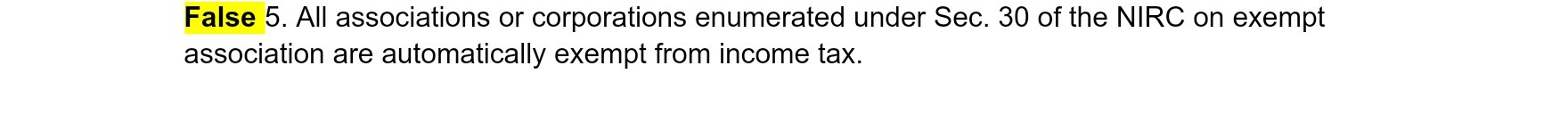False 5. All associations or corporations