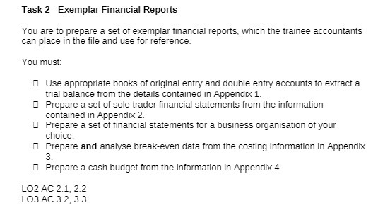 Task 2 - Exemplar Financial Reports You are to