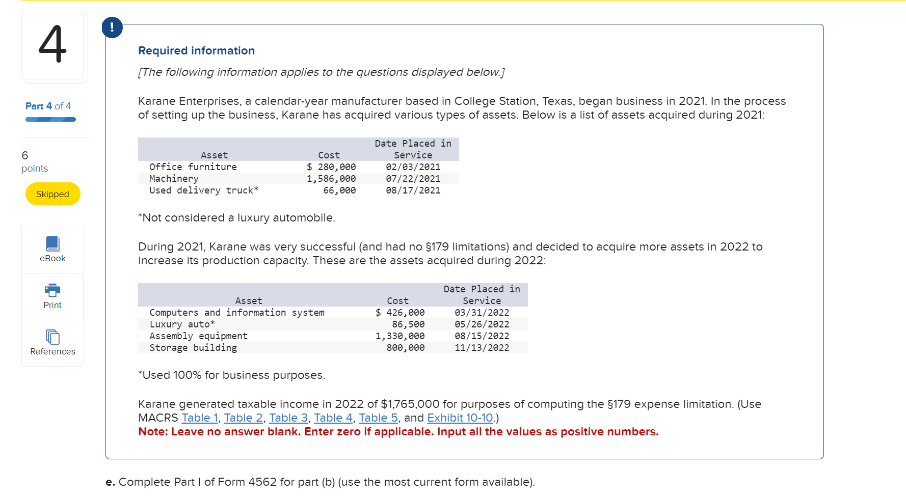 e. Complete Part | of Form 4562 for part (b) (use