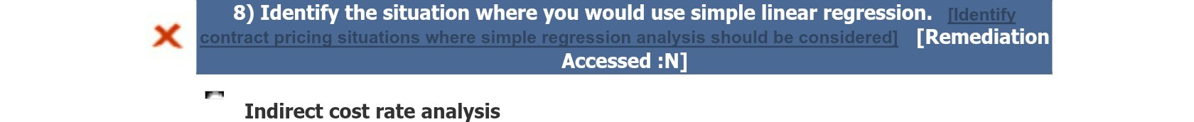 8) Identify the situation where you would use