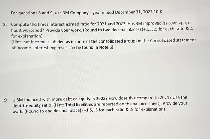 For questions 3 and 9, use 3M Companv's year