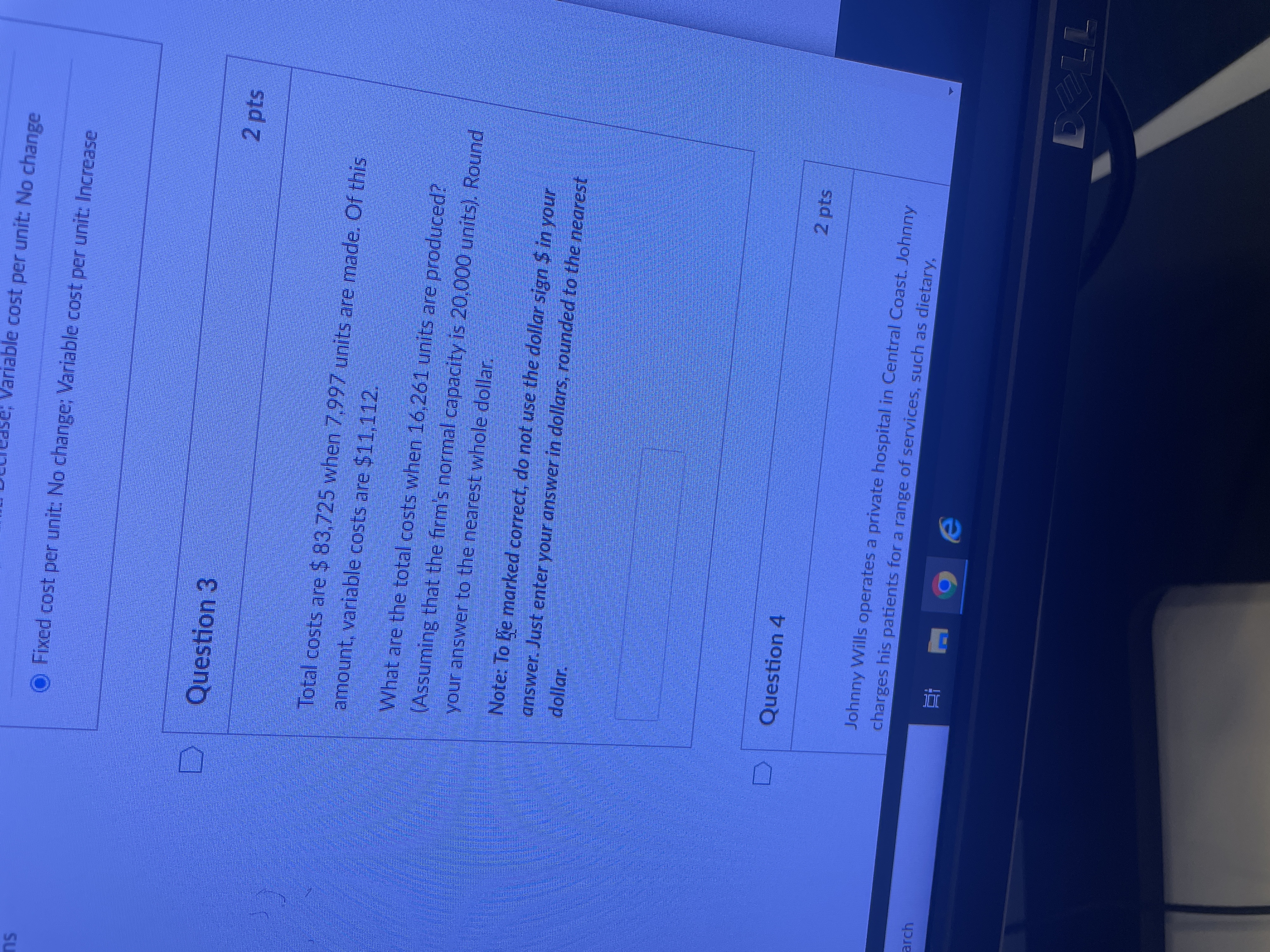 variable cost per unit: No change O Fixed cost