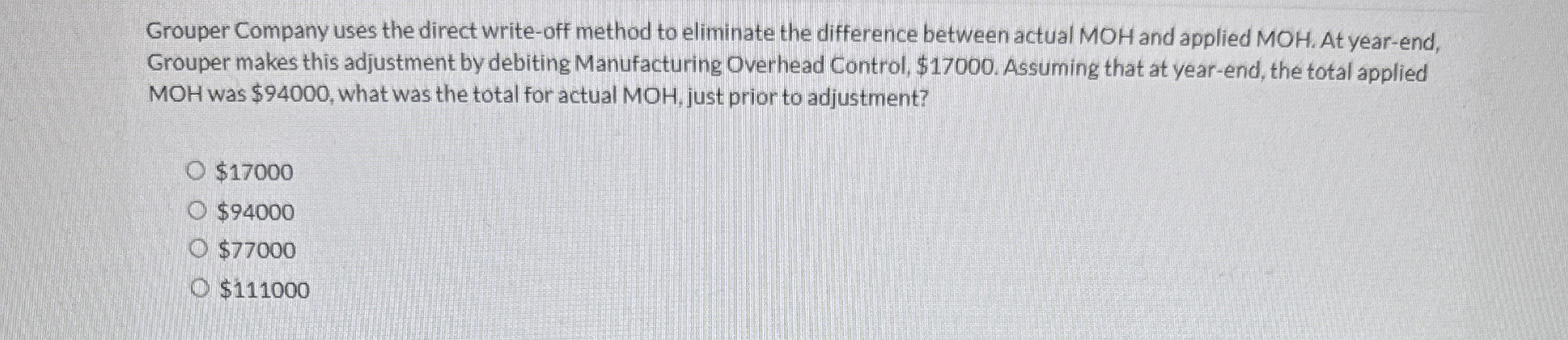 Grouper Company uses the direct write - off