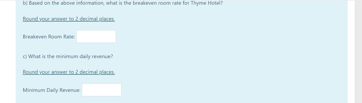 d) If Thyme Hotel has two different sized rooms,