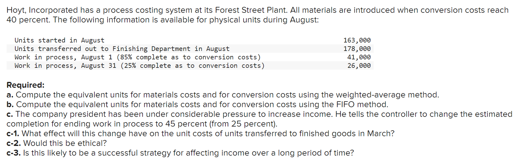 Hoyt, Incorporated has a process costing system