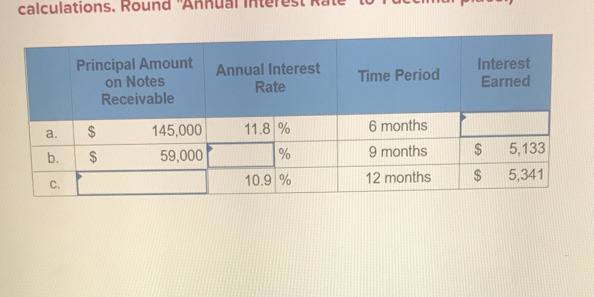 Please fill in the blanks calculations. Round