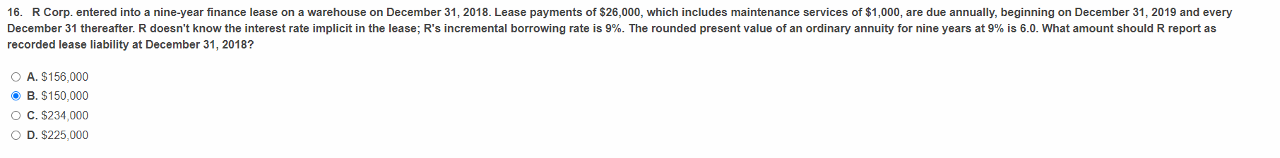 16. R Corp. entered into a nine-year finance