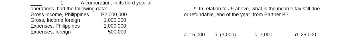 1. A corporation, in its third year of