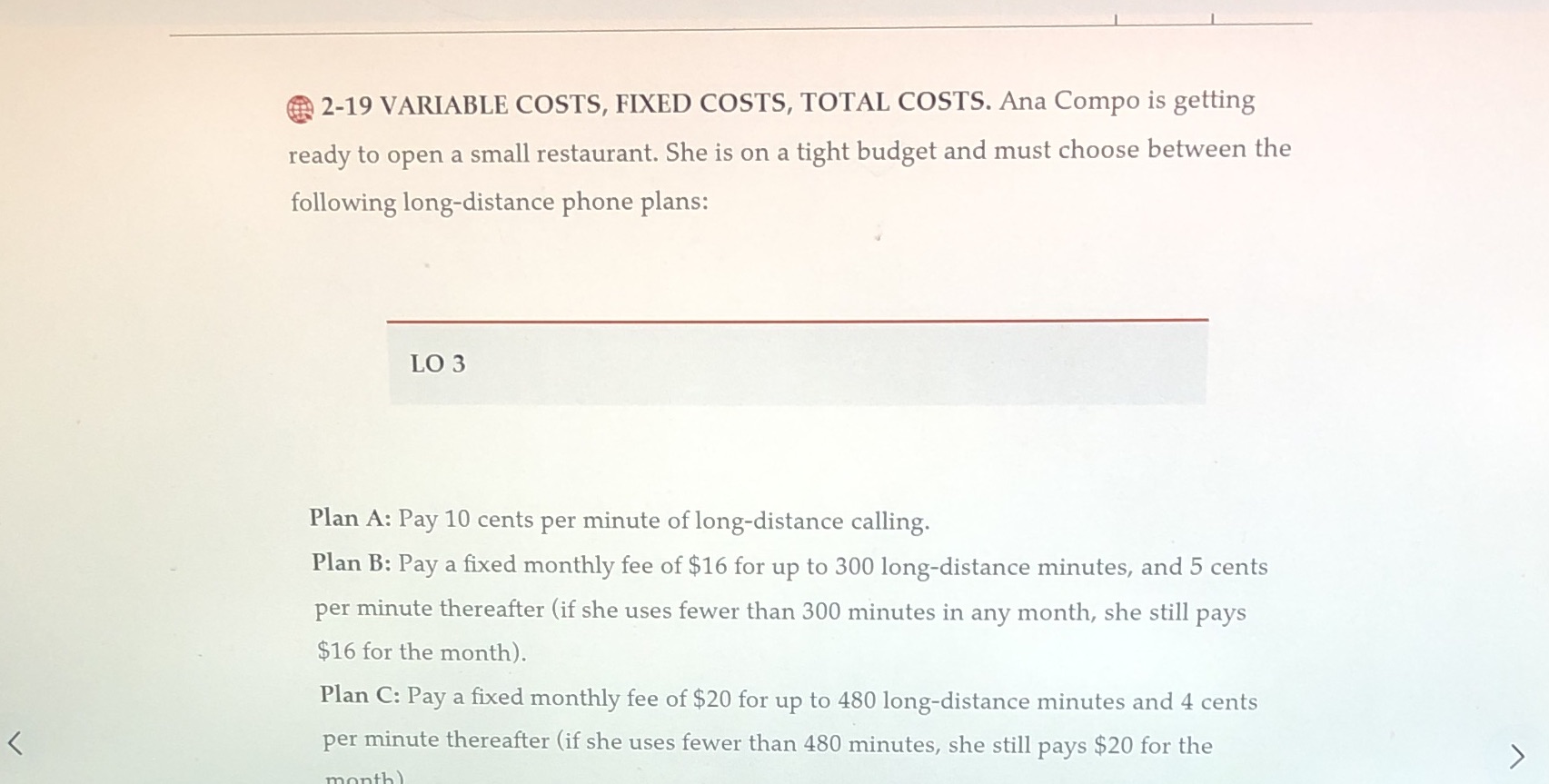 2-19 VARIABLE COSTS, FIXED COSTS, TOTAL COSTS.