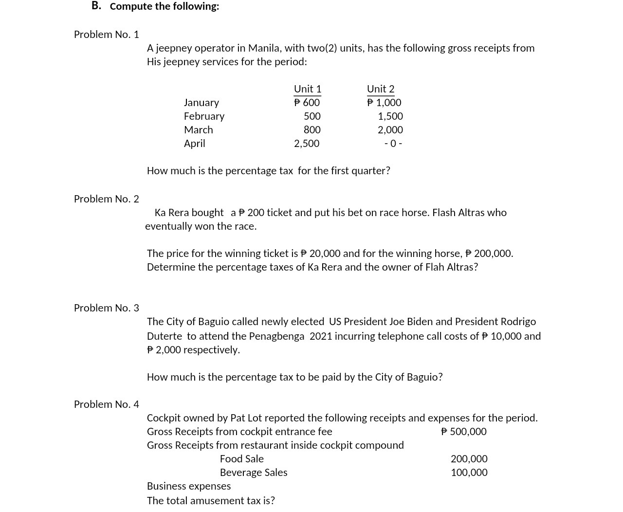 B. Compute the following: Problem No. 1 A jeepney