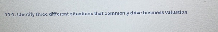 1 1 - 1 . Identify three different situations