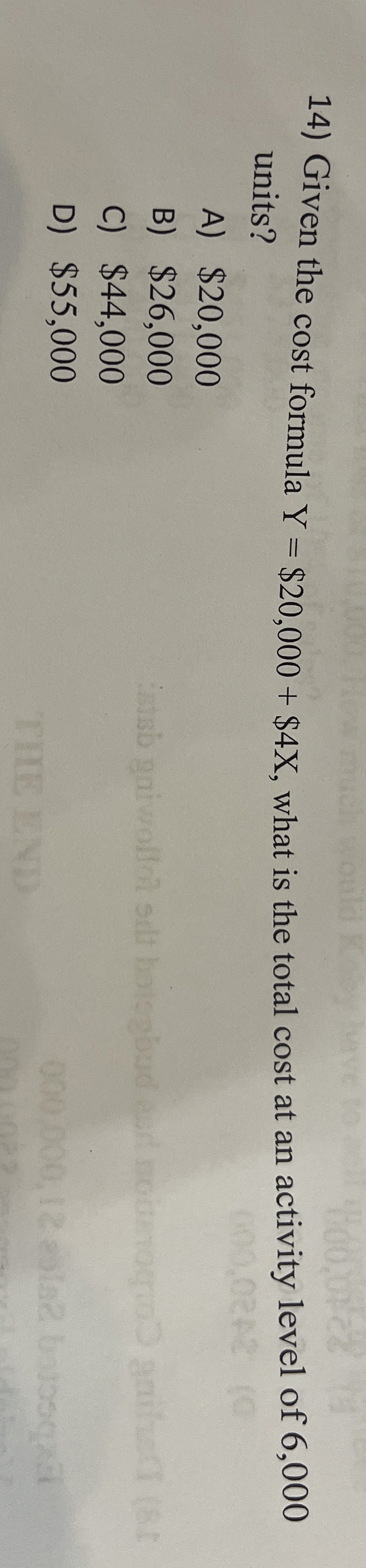 Given the cost formula Y = $ 2 0 , 0 0 0 + $ 4 x