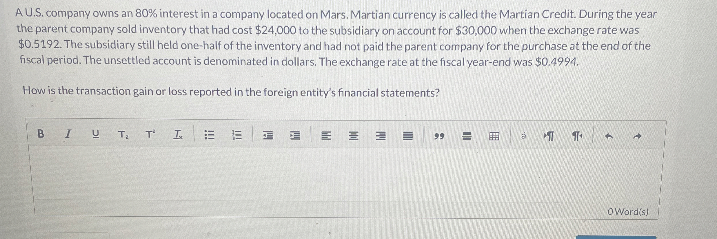 A U . S . company owns an 8 0 % interest in a