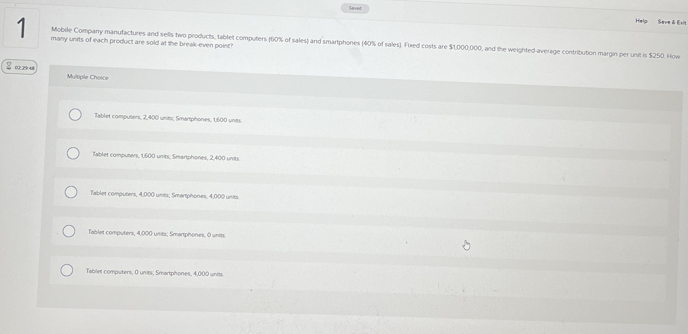 1 Help Save & Exit many units of each product are