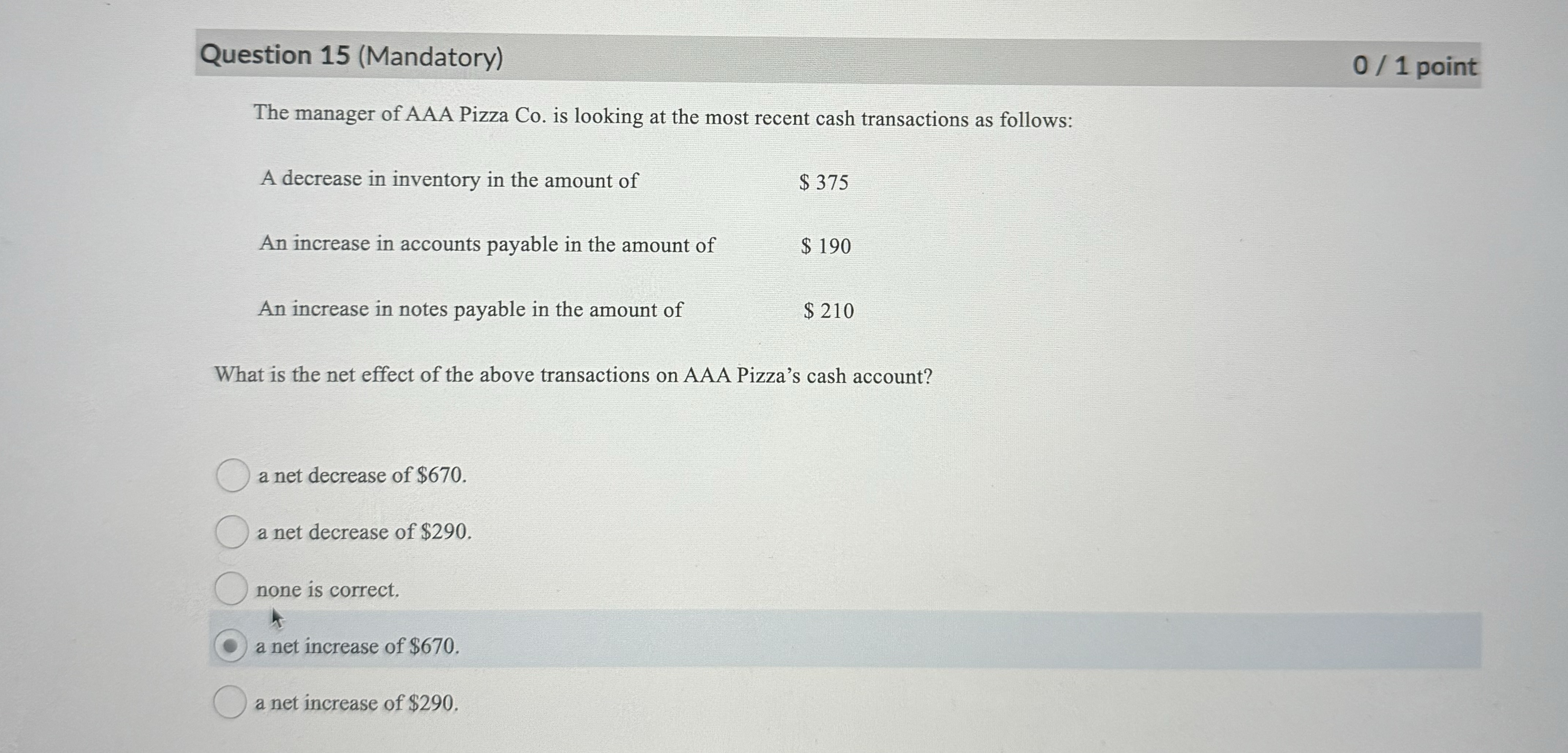Question 1 5 ( Mandatory ) The manager of AAA
