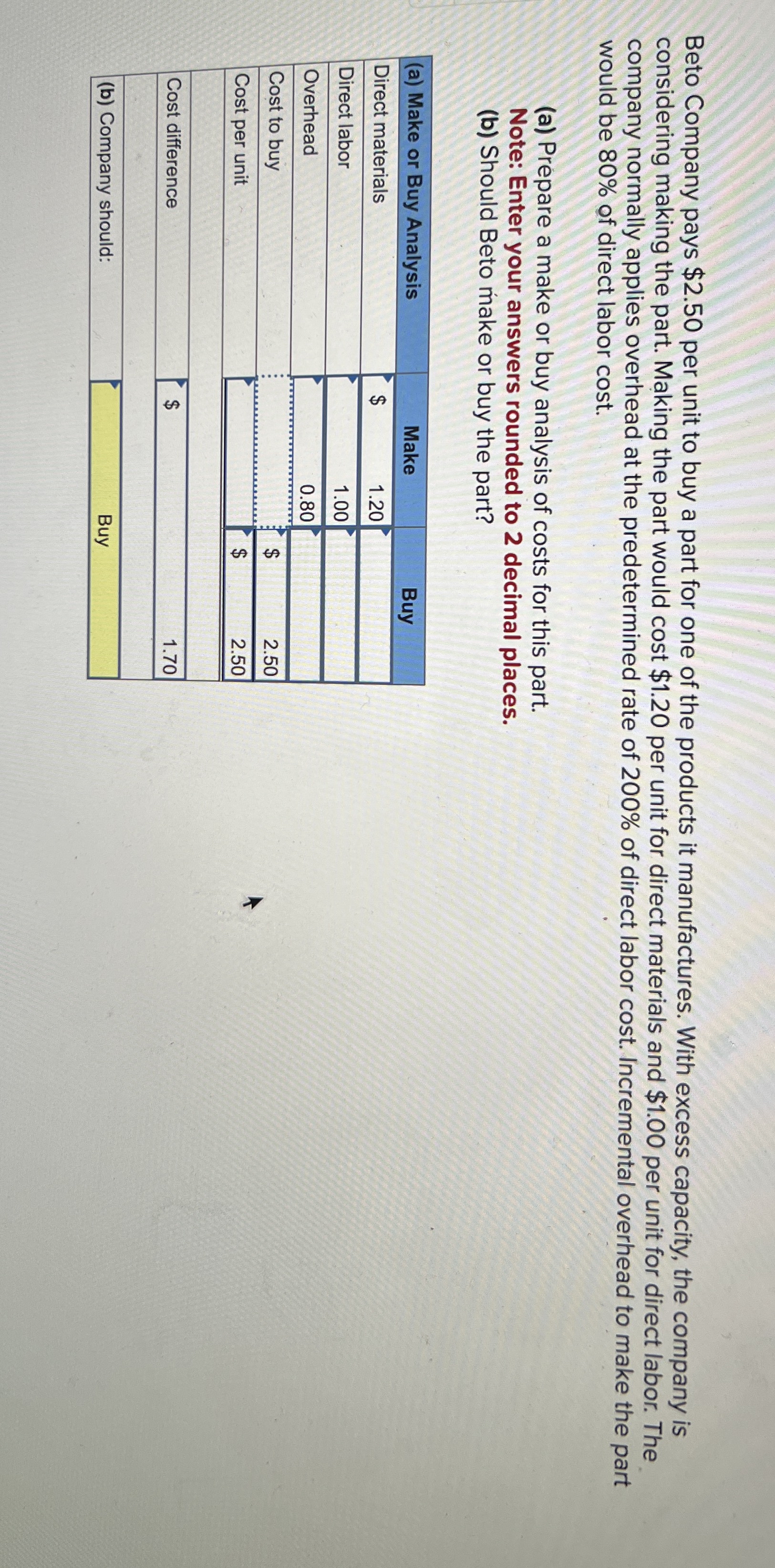 Beto Company pays $ 2 . 5 0 per unit to buy a