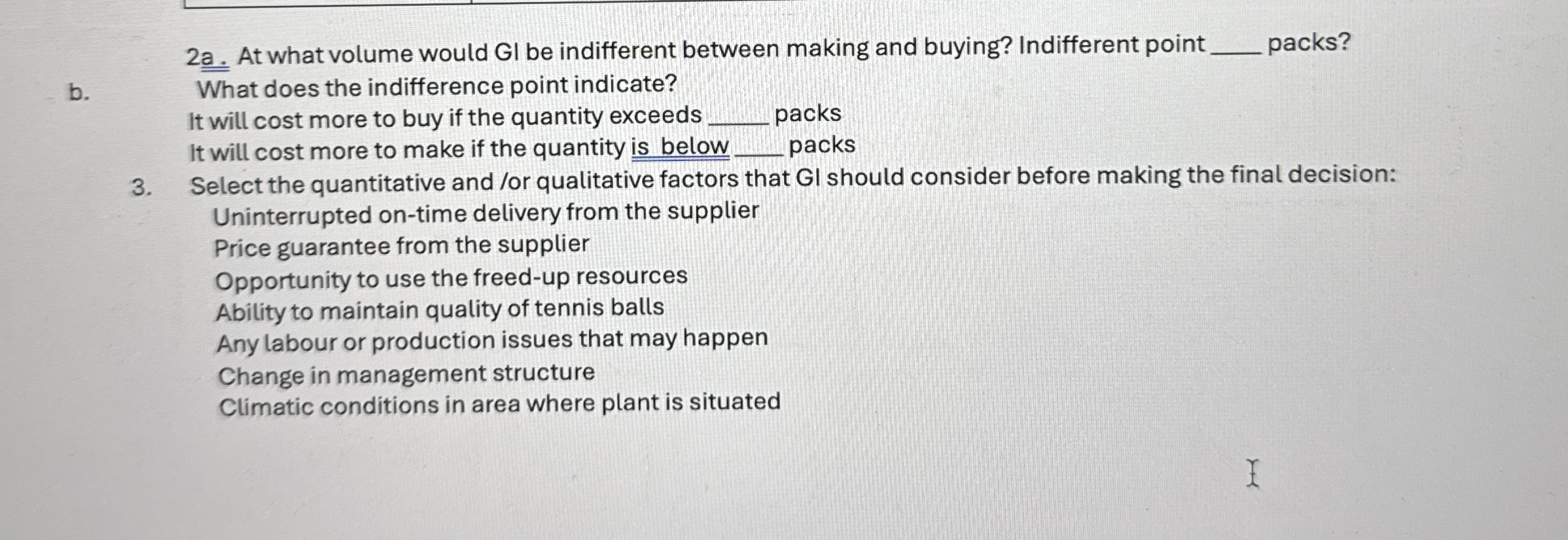 Greens Inc manufactures golf - related equipment