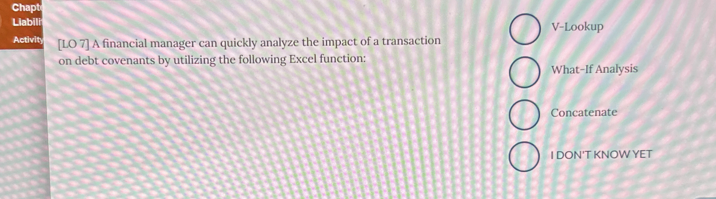 Chapt Liabili Activits [ LO 7 ] A financial