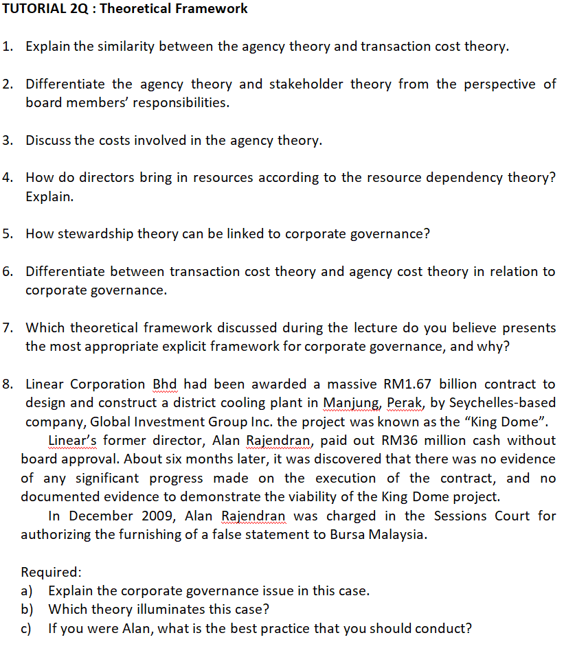 TUTORIAL 20 :Theoretical Framework 1. Explain the
