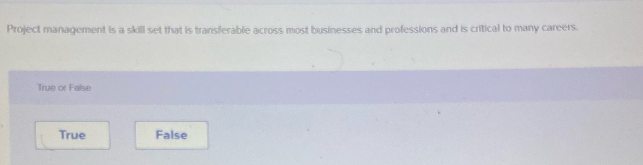 Project management is a skill set that is