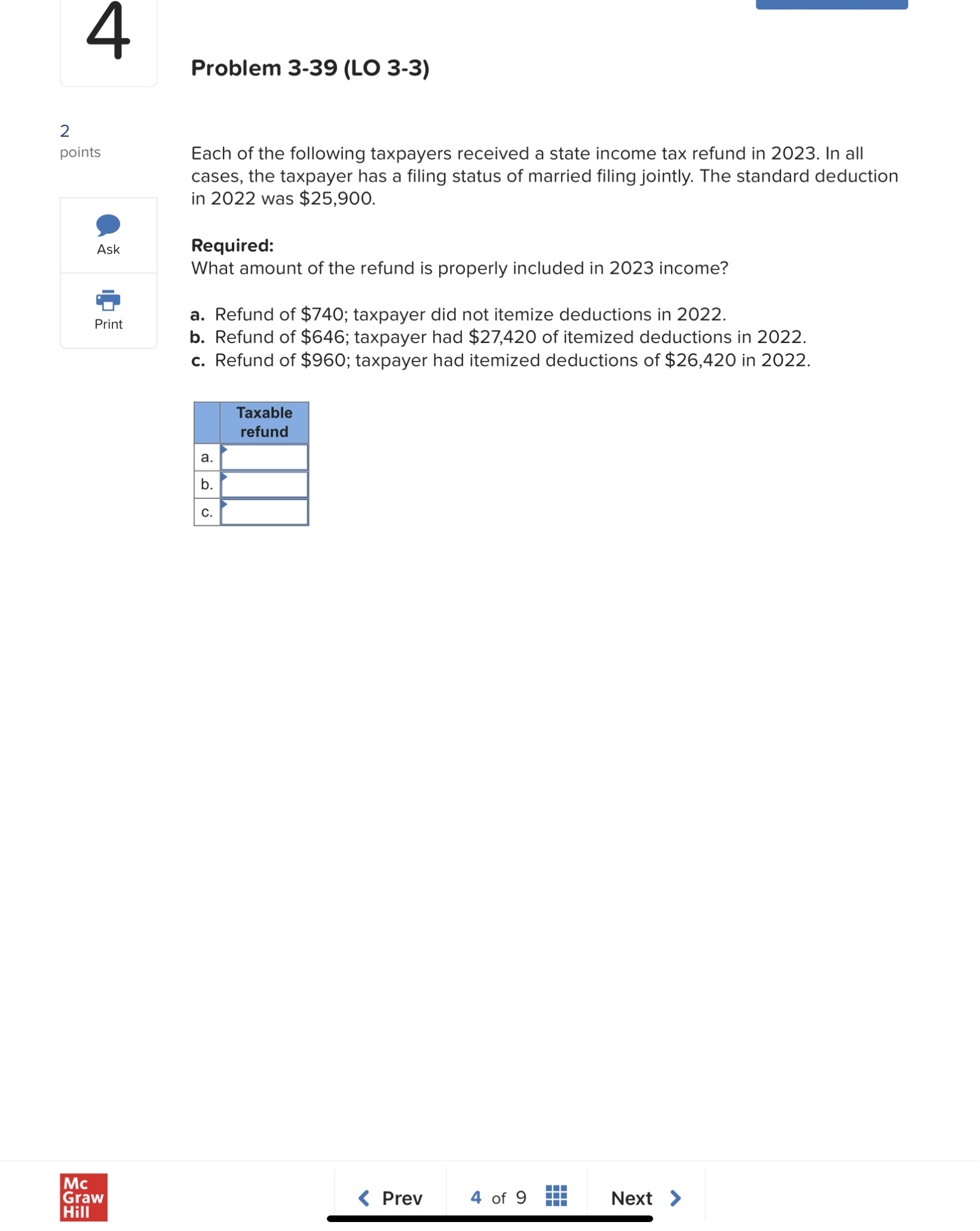 2 points Ask = Print Problem 3-35 (LO 3-2)